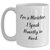 Minister Funny Quote Gifts from Men to Father's Day Unique White Coffee Mugs - Main